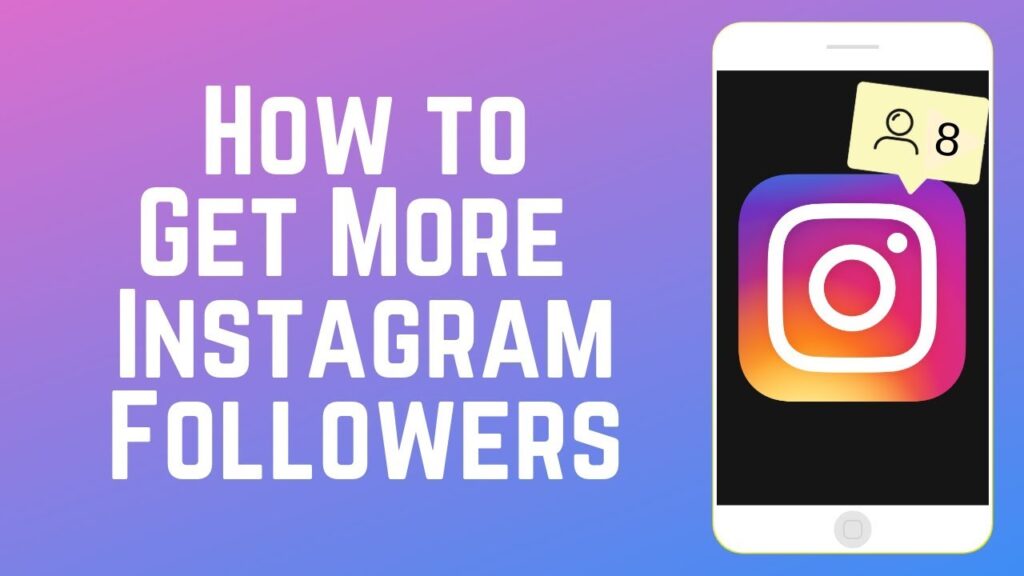 How to obtain Instagram followers?