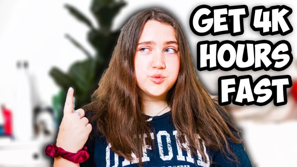 Get 4k Hours Fast